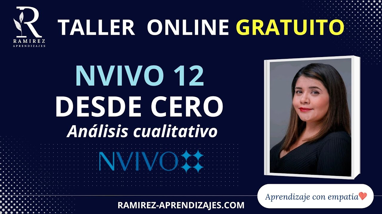 NVIVO 12 DESDE CERO (Taller introductorio)