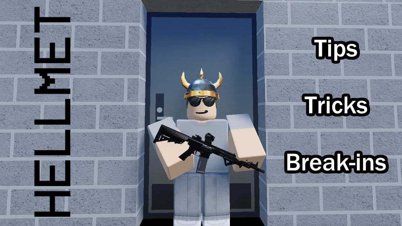 HELLMET - Tips and Tricks + Break ins