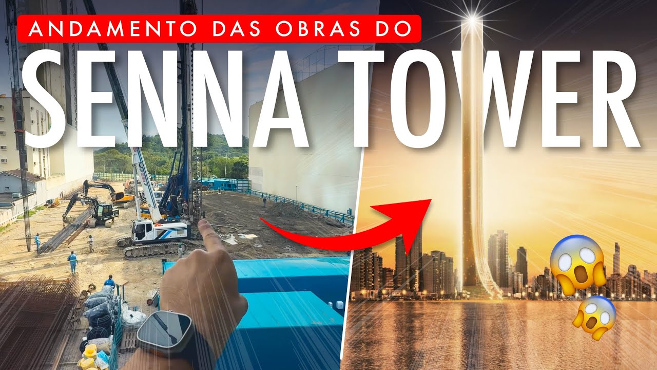 SENNA TOWER - Andamento das Obras