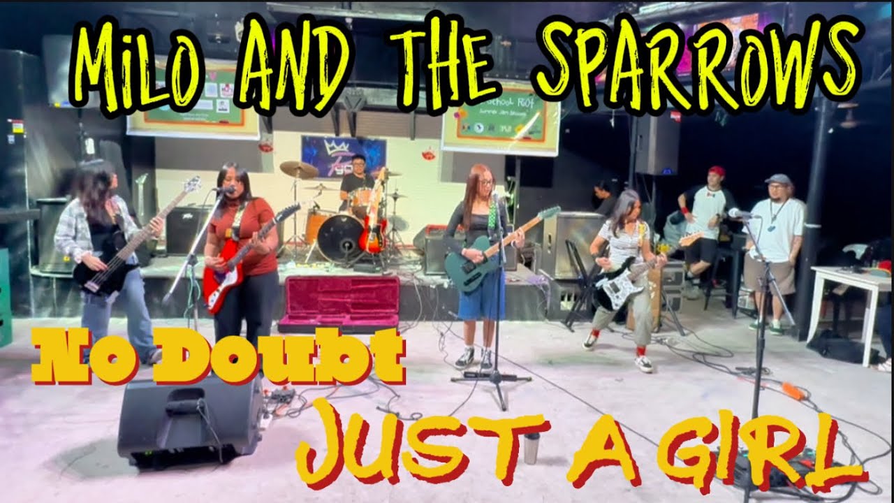 Milo & the Sparrows @NoDoubt JUST A GIRL COVER