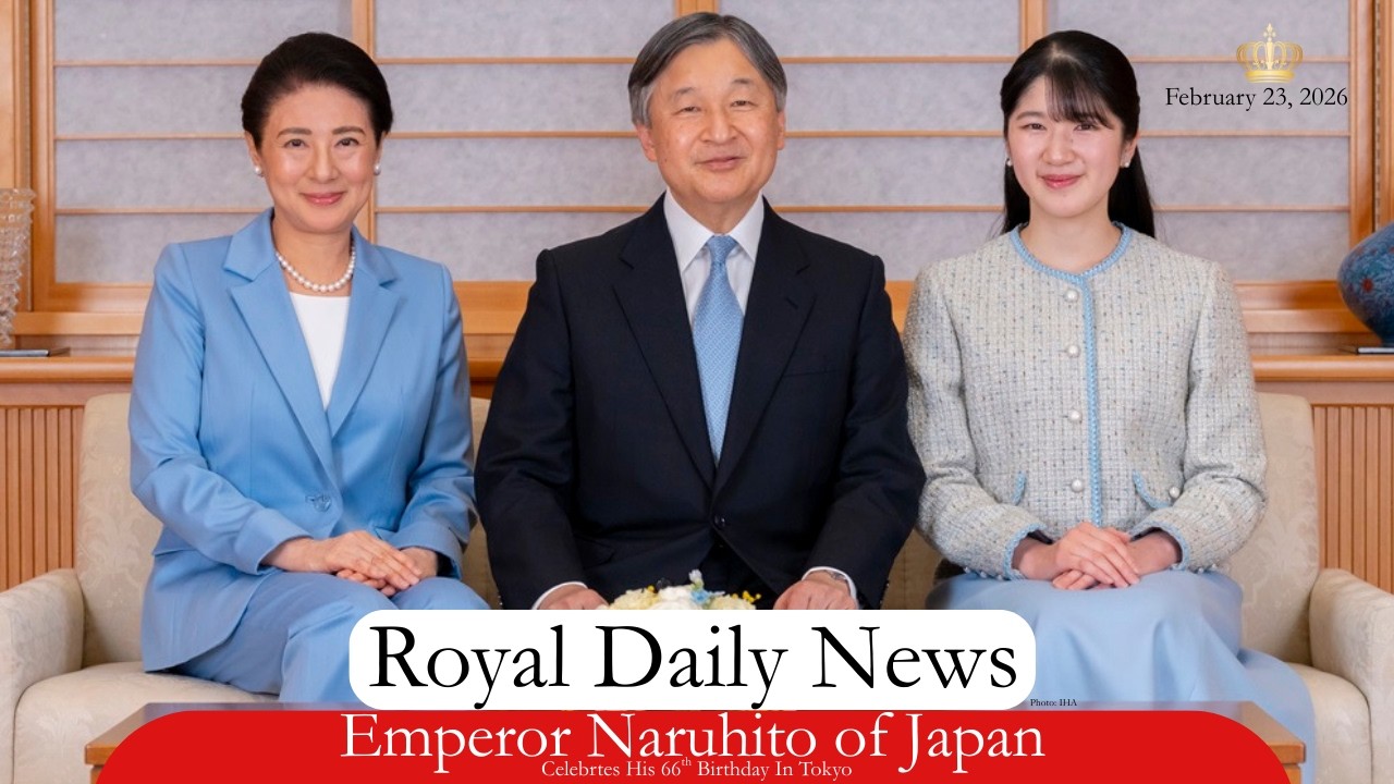 Emperor Naruhito of Japan Celebrates His Birthday at the Imperial Palace.  Plus, More #royalnews