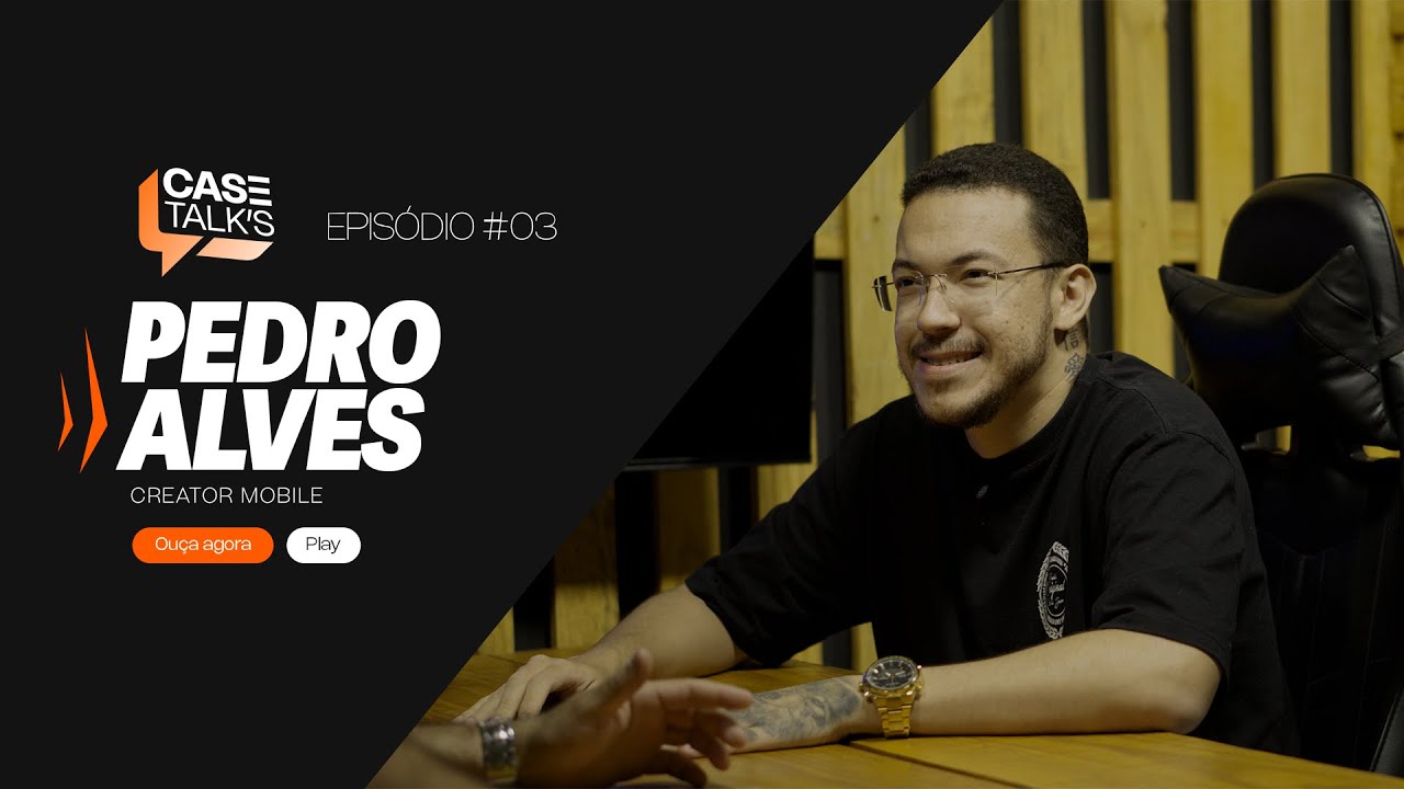 CASE TALKS #EP03 | PEDRO ALVES