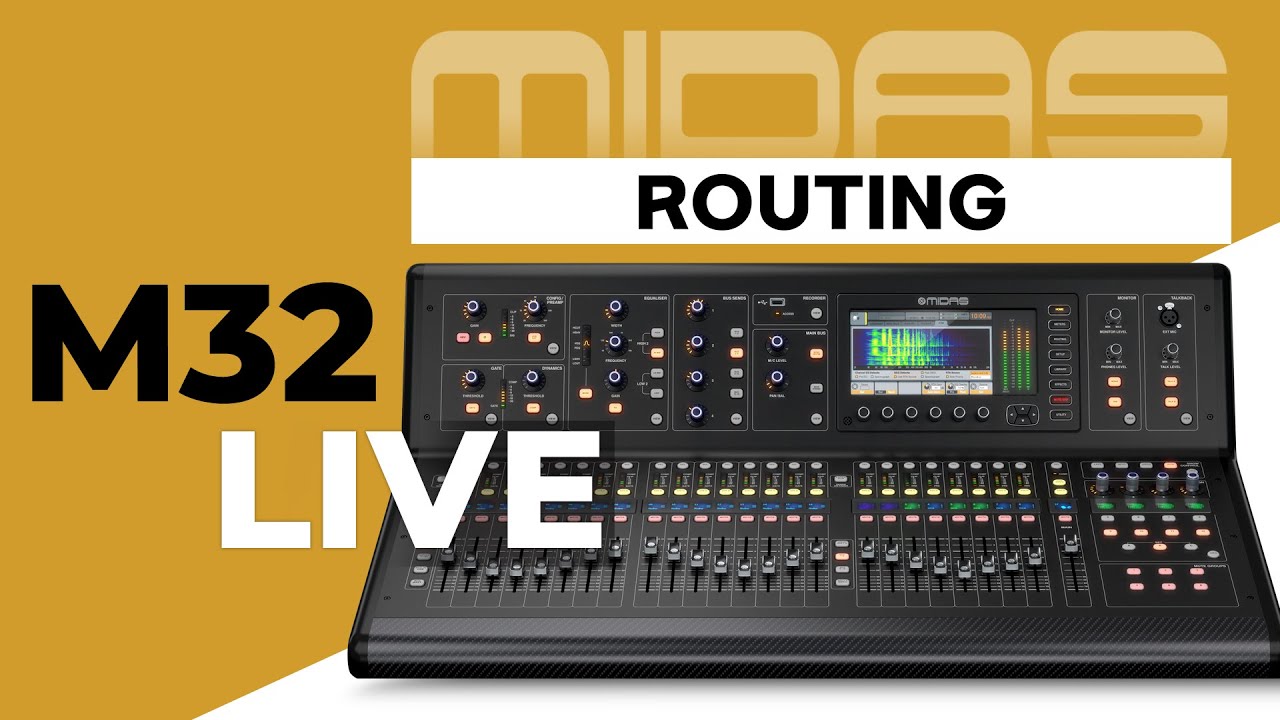 MIDAS - M32 LIVE - Routing