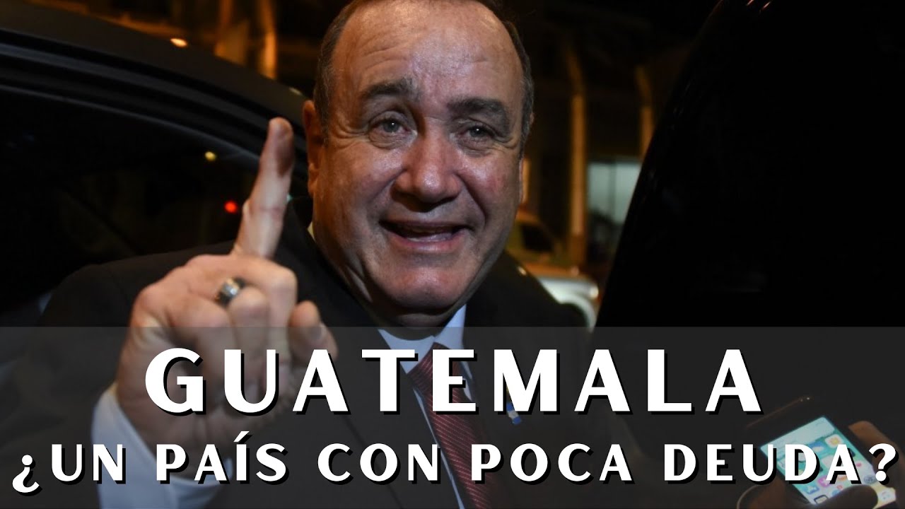Guatemala: ¿un país con poca deuda?