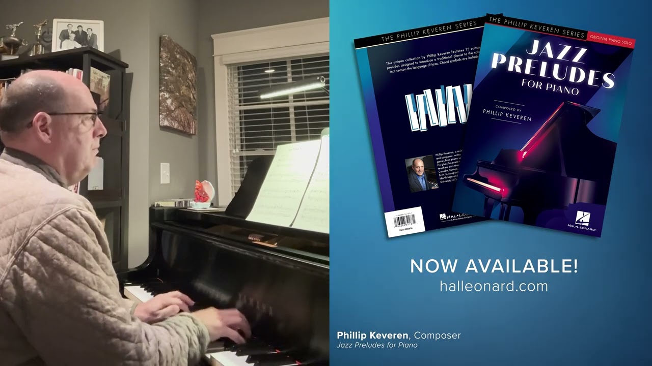 Phillip Keveren Introduces Jazz Preludes for Piano