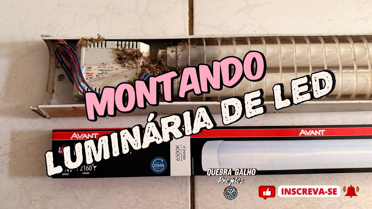 Montagem luminária de led. 