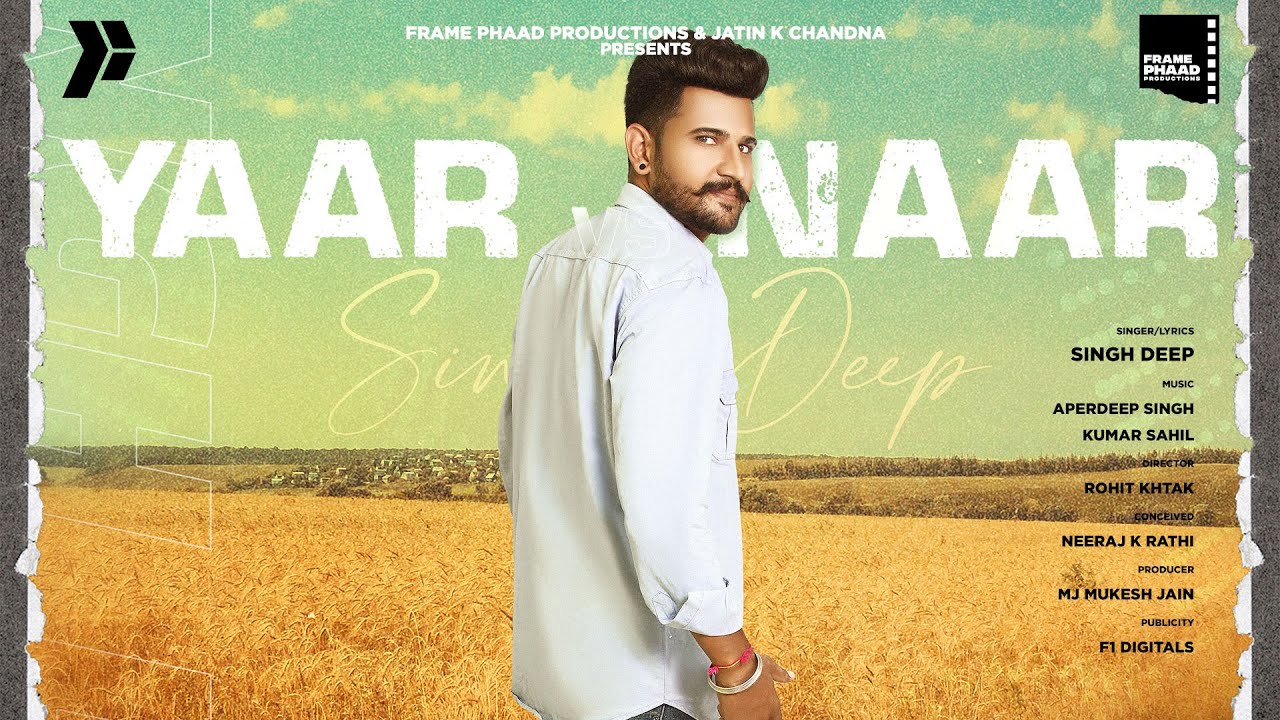 Punjabi Song 2020 | Yaar vs Naar - Singh Deep | Punjabi Song 2020