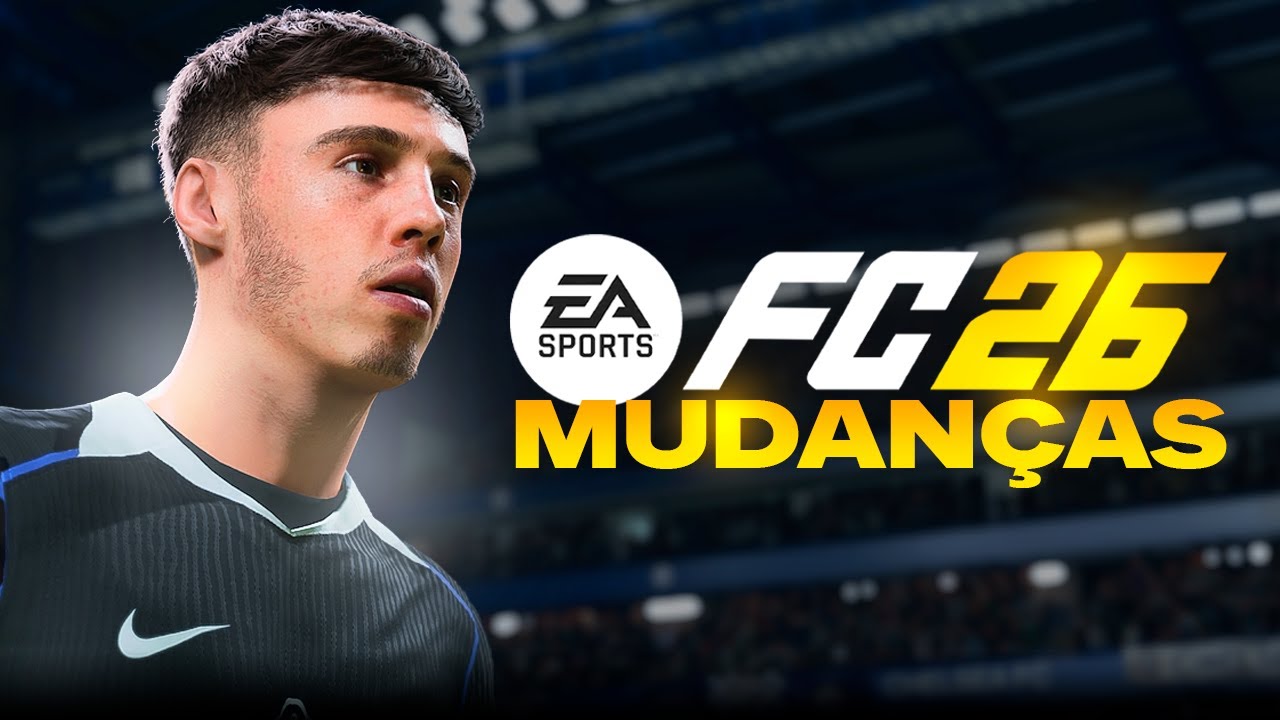 🔥🚨FC 26: MUDANÇAS IMPORTANTES CHEGANDO AGORA!