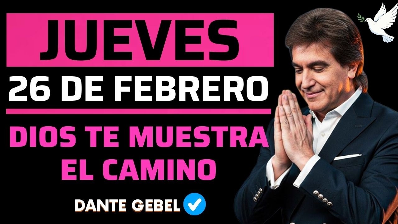 EMPIEZA EL JUEVES CON FE | Cuando Te Sientes Perdido | Dios Te Muestra El Camino | Dante Gebel