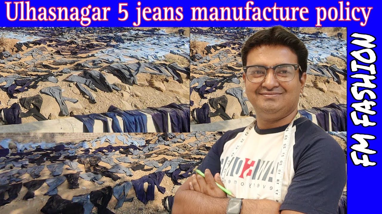 Ulhasnagar 5 jeans manufacturer system. brand to maker.#fmfashion