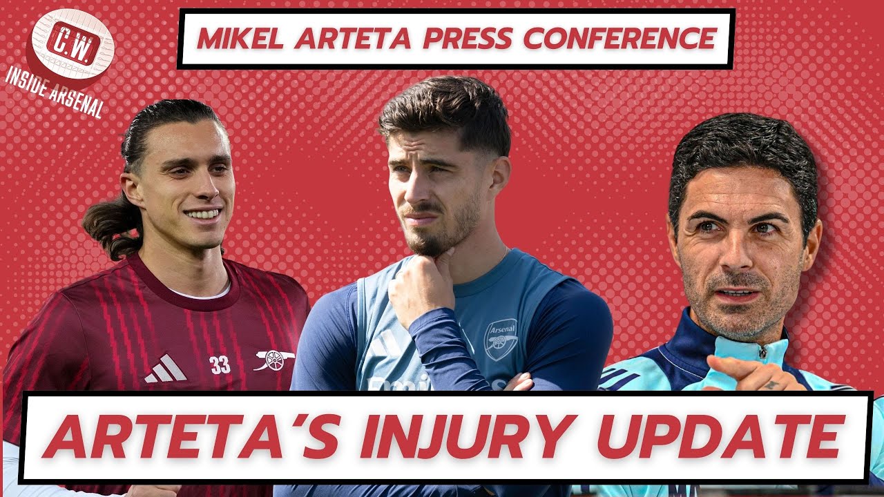 Arsenal latest news: Double injury boost | Arteta on Havertz fitness | Nwaneri deal explained