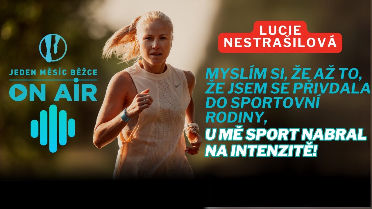 L. Nestrašilová: Sport u mě nabral na intenzitě, až potom, co jsem se přivdala do sportovní rodiny