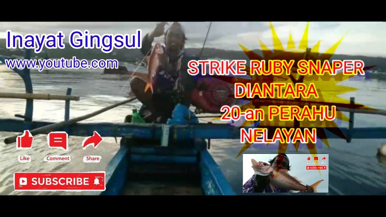 Wouw.....Strike Ruby Snaper Diantara 20-an Perahu Nelayan 