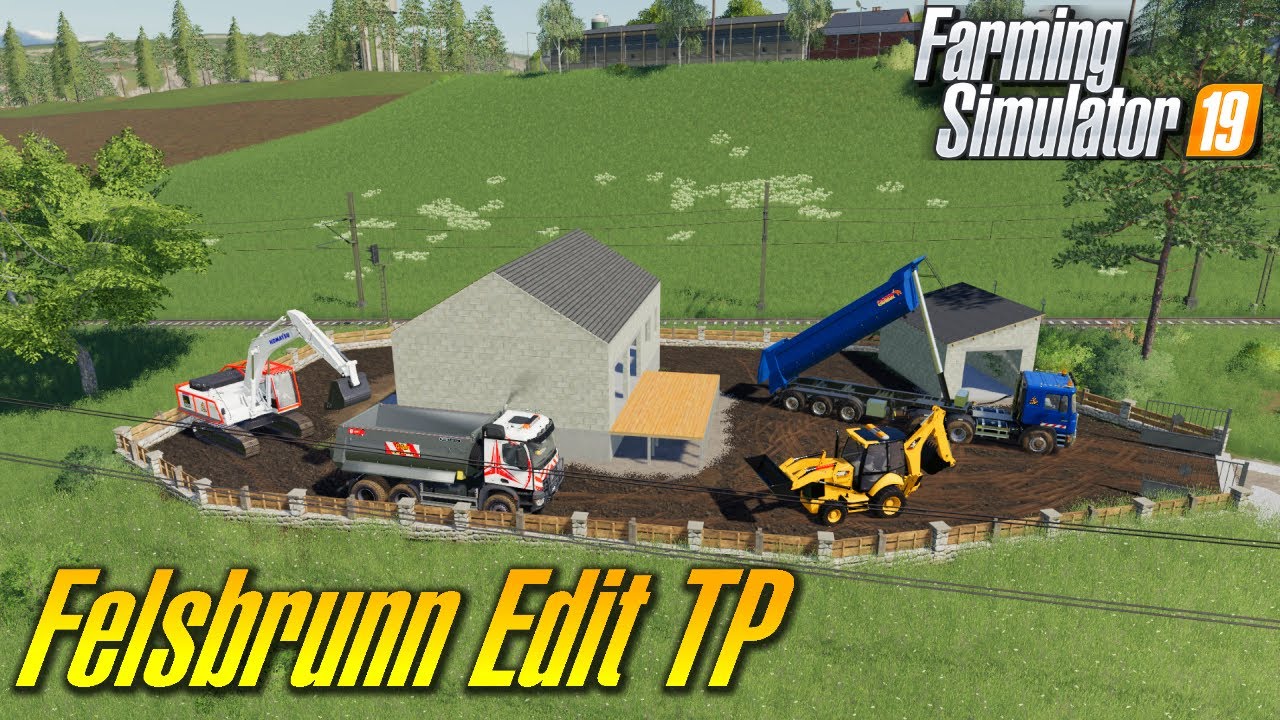 🚧 PUBLIC WORKS 🚧 FS19 FELSBRUNN EDIT TP MAP FARMING SIMULATOR 19 TIMELAPSE