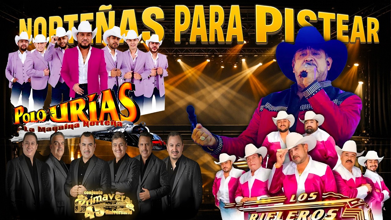 Puras Norteñas Pa' Pistear Mix 2026🍻Polo Urias, Los Rieleros Del Norte, Conjunto Primavera🍻