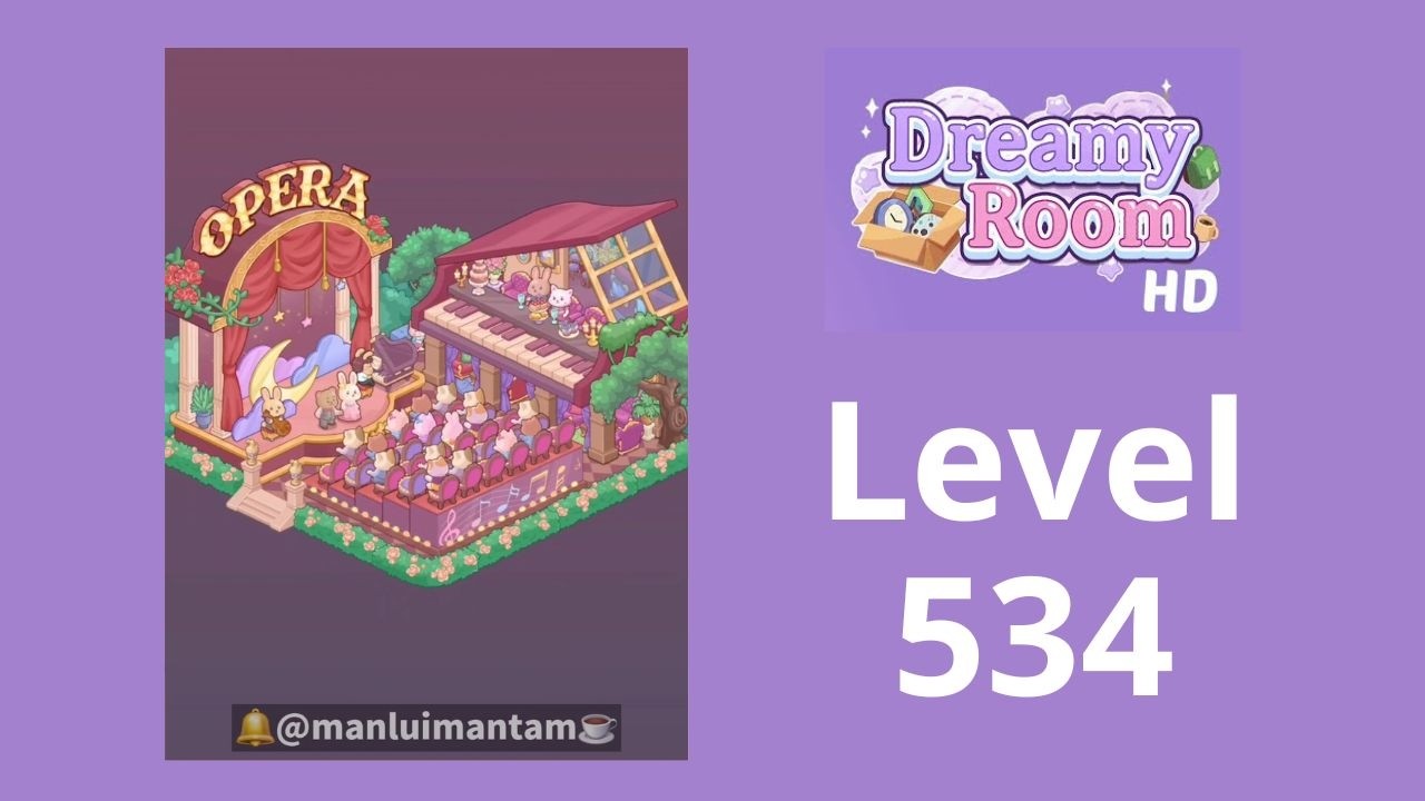 Dreamy Room Level 534 Walkthrough | 夢幻房間 #dreamyroom #asmrgaming #manluimantamasmr