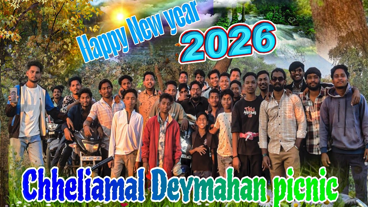 New Year 2026 Picnic Vlog 🌿 | Chheliamal Deymahan | Full Masti