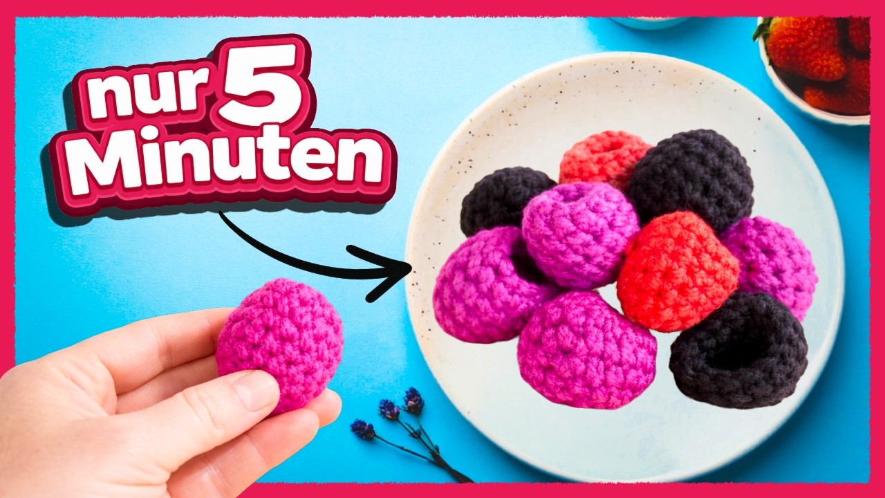 In unter 5 Minuten Himbeeren & Brombeeren häkeln 🍇 – perfekt für die Kinderküche!