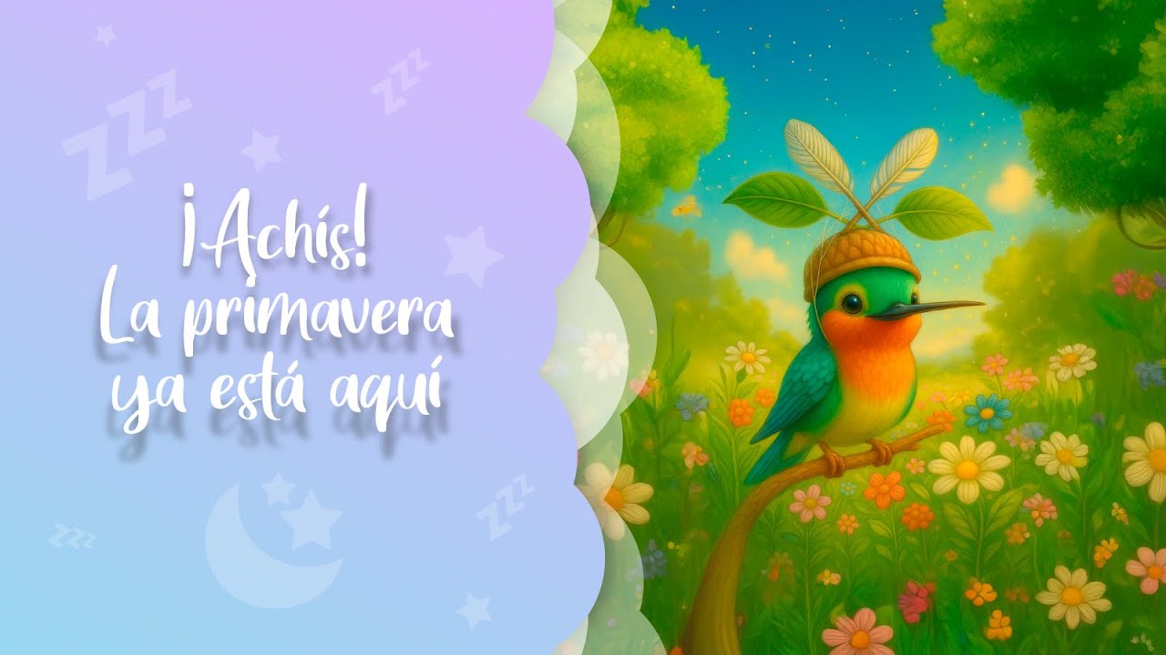 Alergia— ¡Achís! La primavera ya está aquí | Cuento Infantil ORIGINAL para Dormir