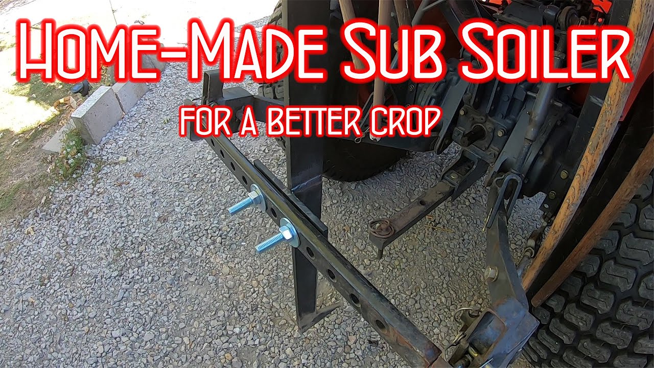 Home-Made Sub Soiler for healthier soil