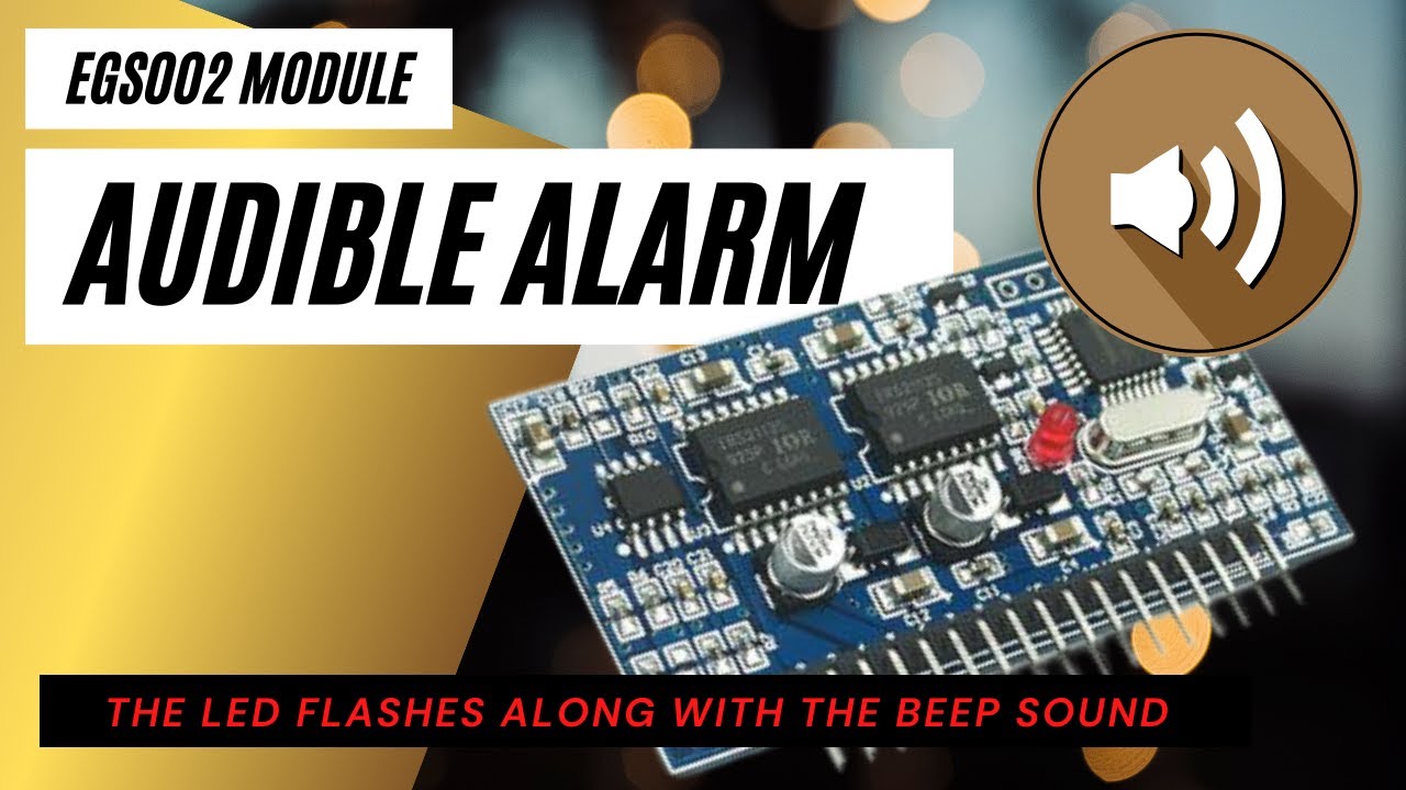 EGS002  Audible Warning Indication
