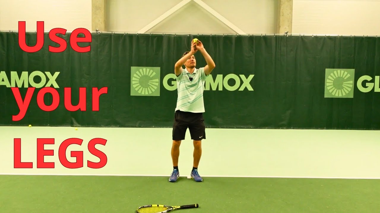 Use your LEGS to play tennis
