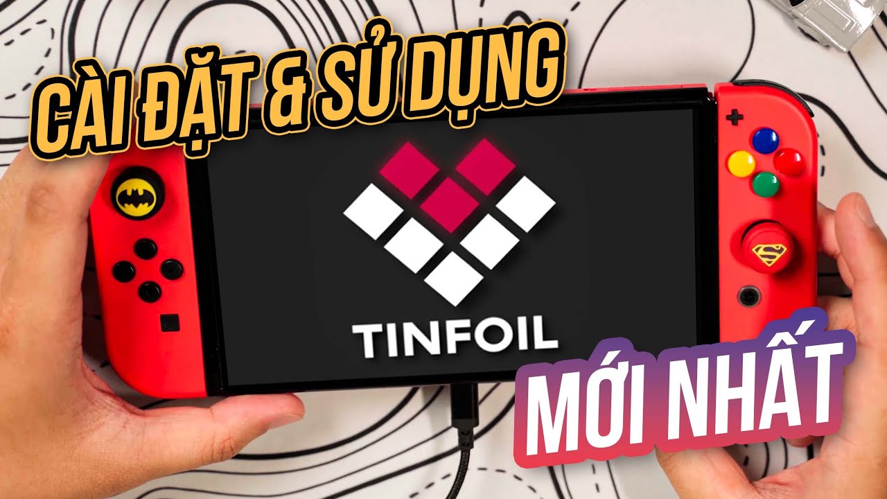 Hướng dẫn cài đặt & sử dụng Tinfoil để cài Game Free trên Nintendo Switch hắc