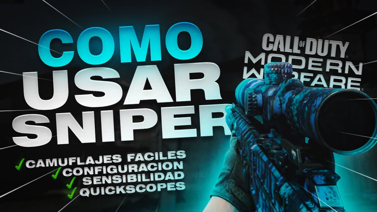 COMO USAR el SNIPER en MODERN WARFARE - COMO HACER QUICKSCOPES  - TUTORIAL SNIPER 2020