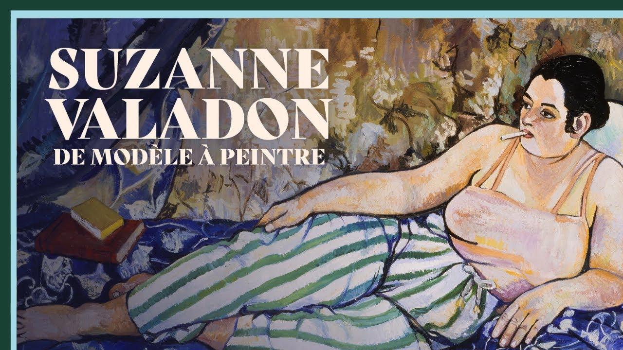 Suzanne Valadon, de modèle à peintre - Culture Prime