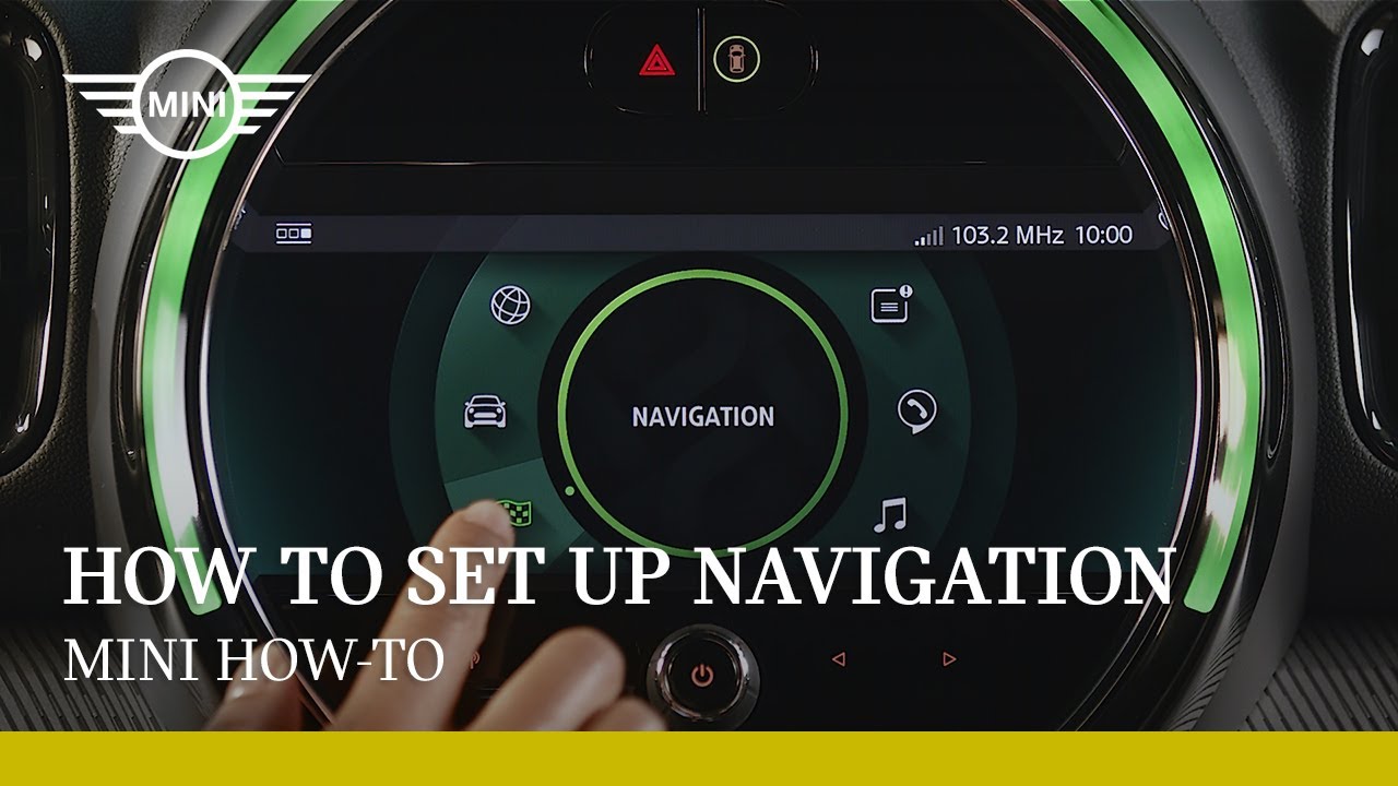 How to set up navigation I MINI How-To