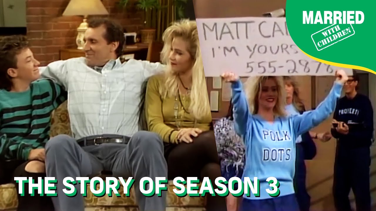 Everything That Happened In Season 3 | Married With Children