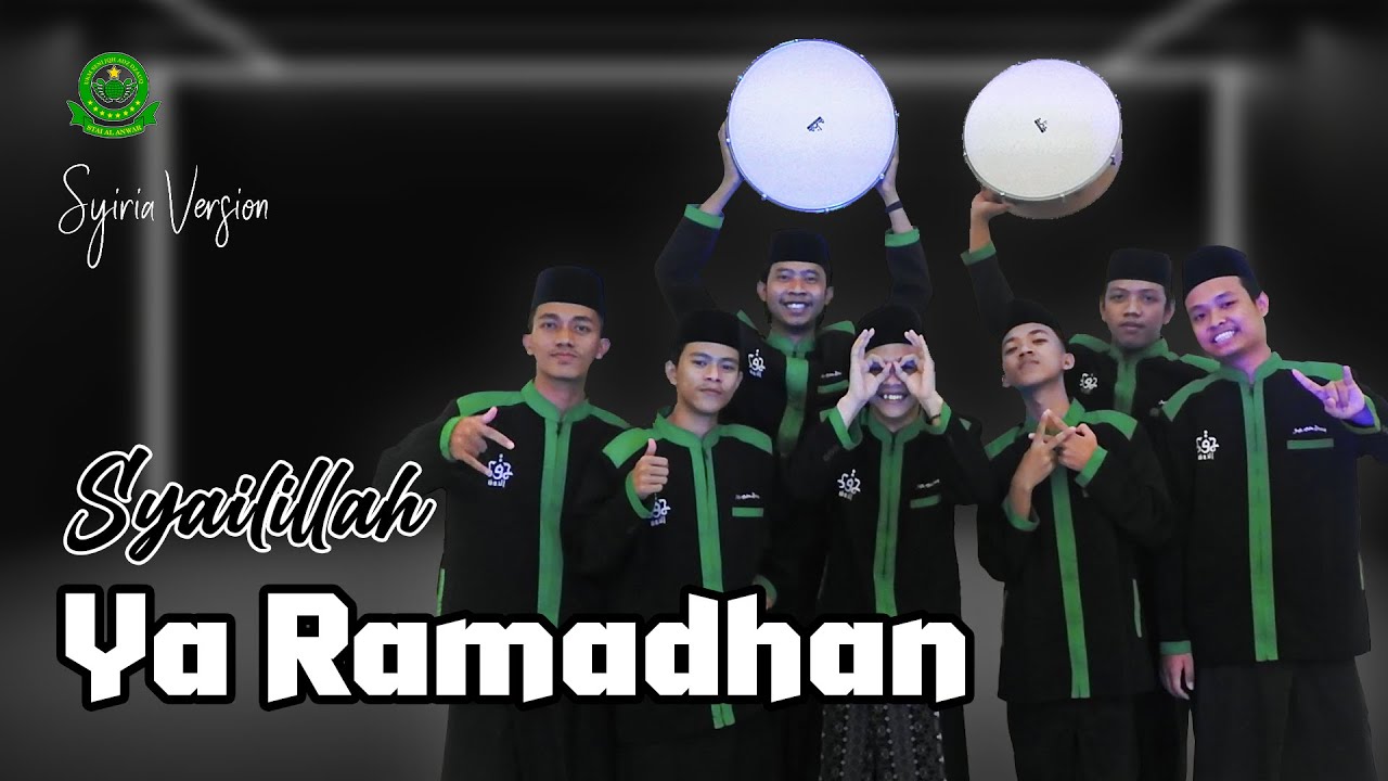 SYAILILLAH YA RAMADHAN  || SYIRIA VERSION || UKM JQH ADZ DZAUQ STAI AL ANWAR SARANG