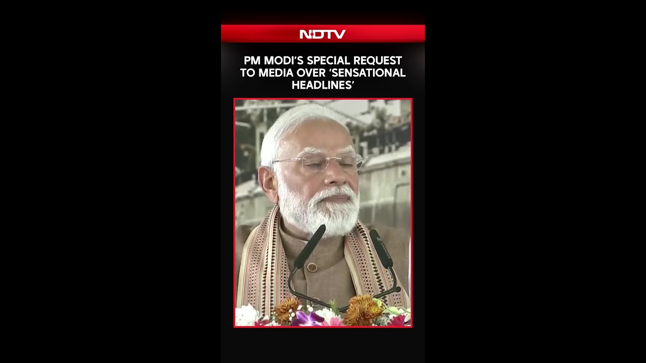 PM Modi&rsquo;s Special Request To Media Over &lsquo;Sensational Headlines&rsquo;