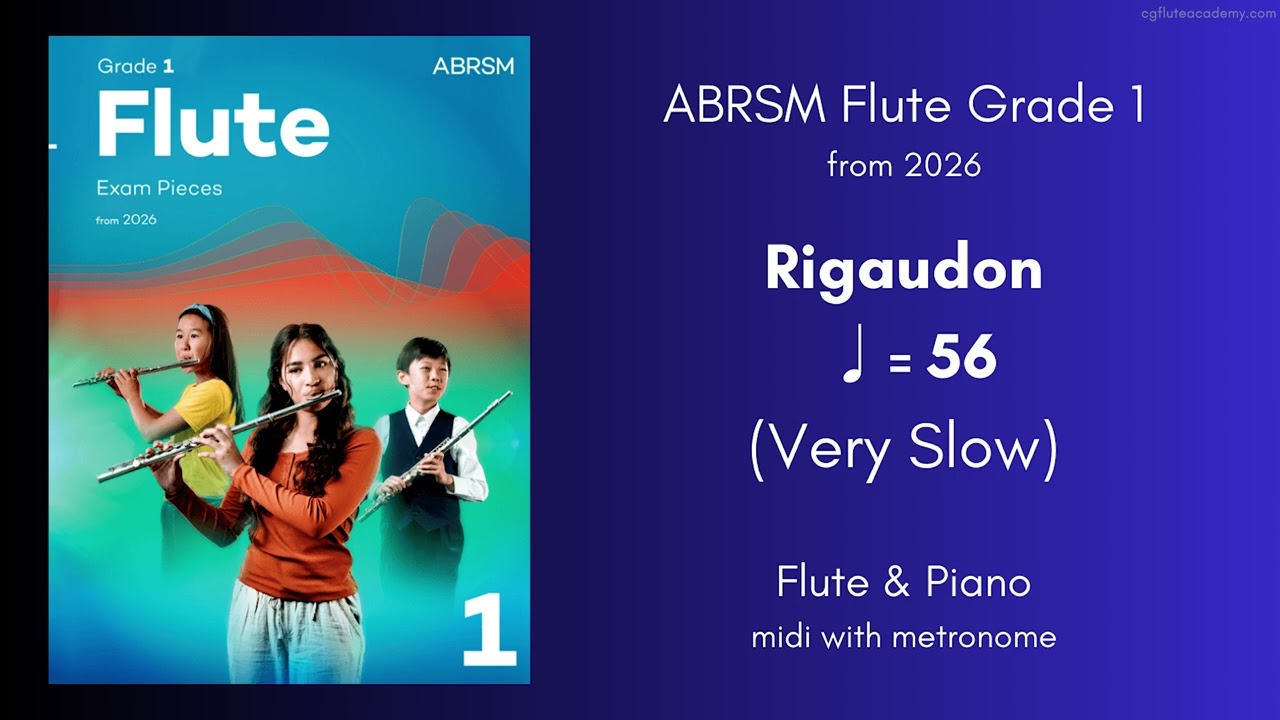 ABRSM Flute Grade 1 from 2026, Rigaudon ♩= 56 (Very Slow) Flute & Piano midi with metronome