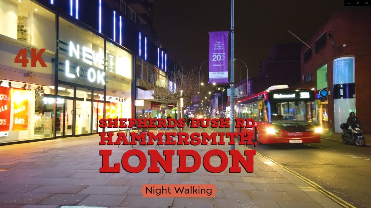 Night Walking in Shepherds Bush Rd, Hammersmith, London, United Kingdom المشي في لندن