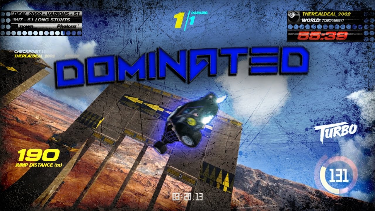 TRACKMANIA TURBO STUNT MONTAGE 'DOMINATED''