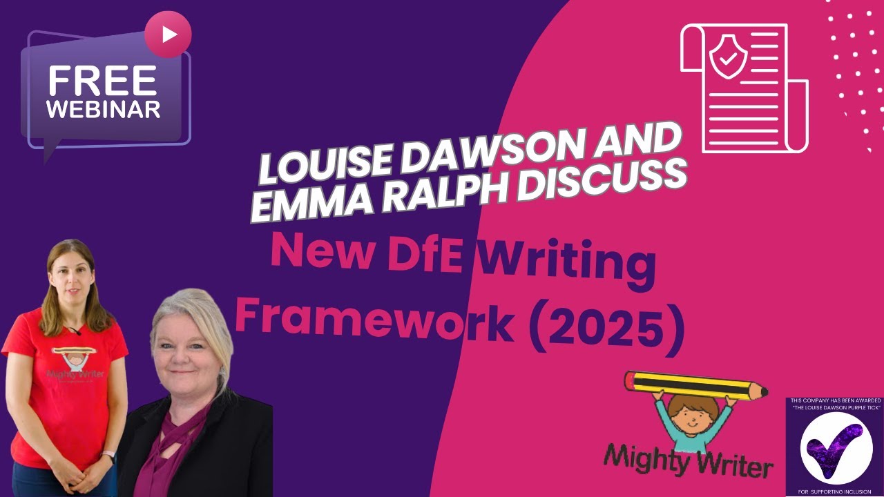 New DfE Writing Framework (2025) & UK/UAE Implementation | Mighty Writer & Louise Dawson
