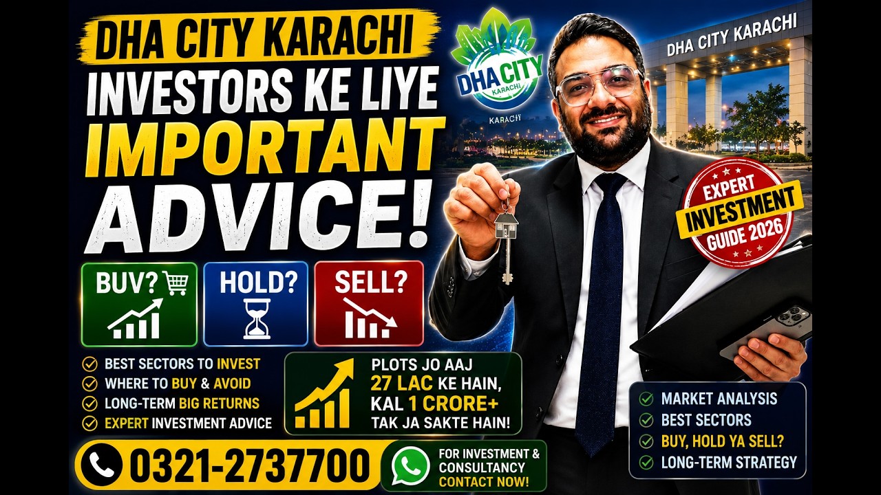 DHA City Karachi Investors Ke Liye Important Advice  Buy, Hold Ya Sell