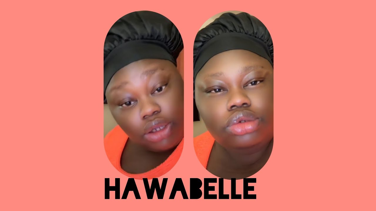 Hawabelle s'adresse à ses haters..  😱😱