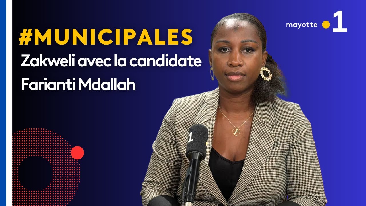 Zakweli spécial Municipales 2026 : Farianti Mdallah