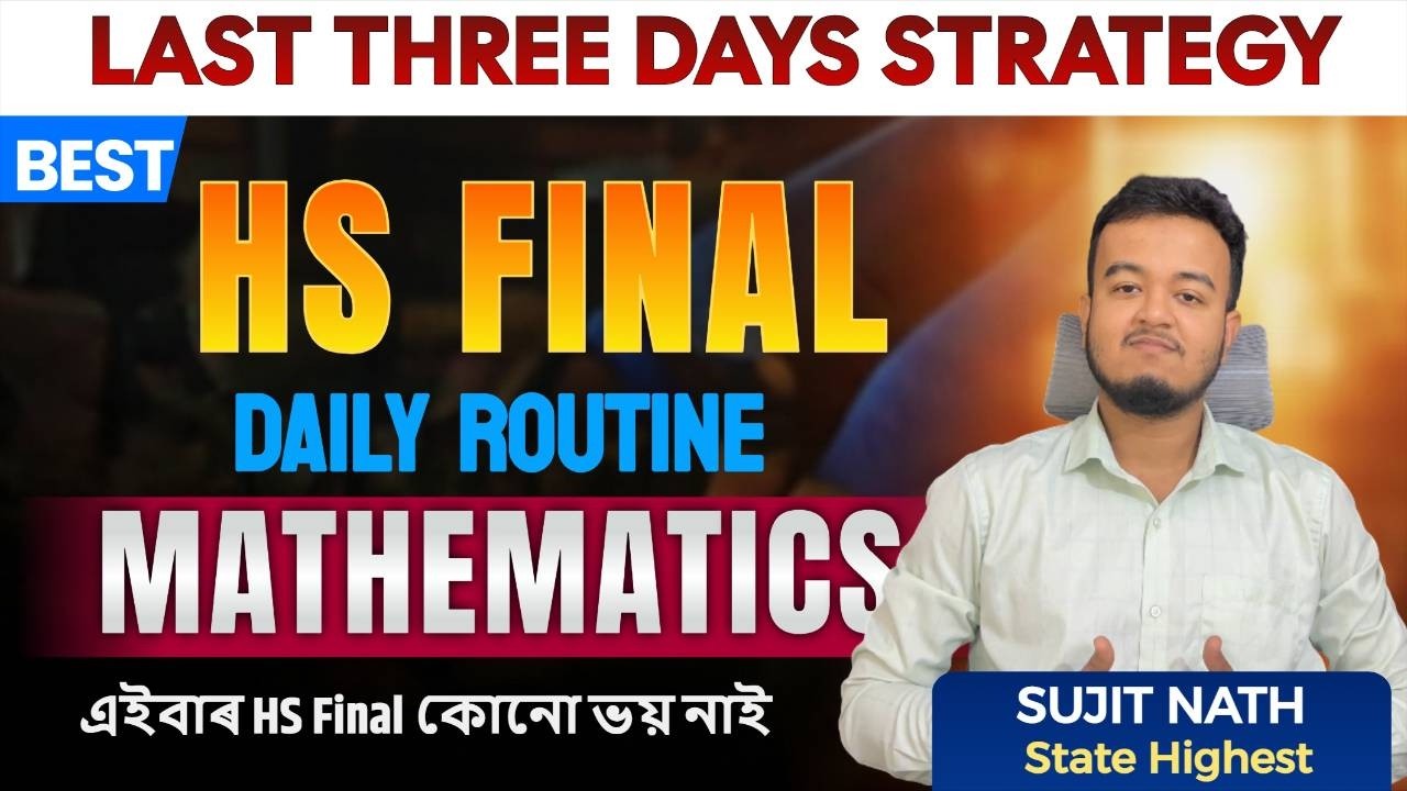 HS Final Mathematics last 3 Days strategy by Topper