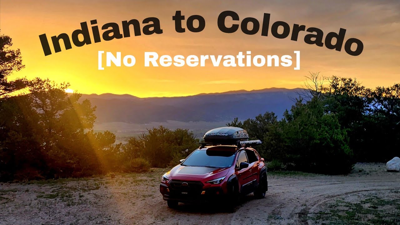 Indiana to Colorado 2025: No Reservations