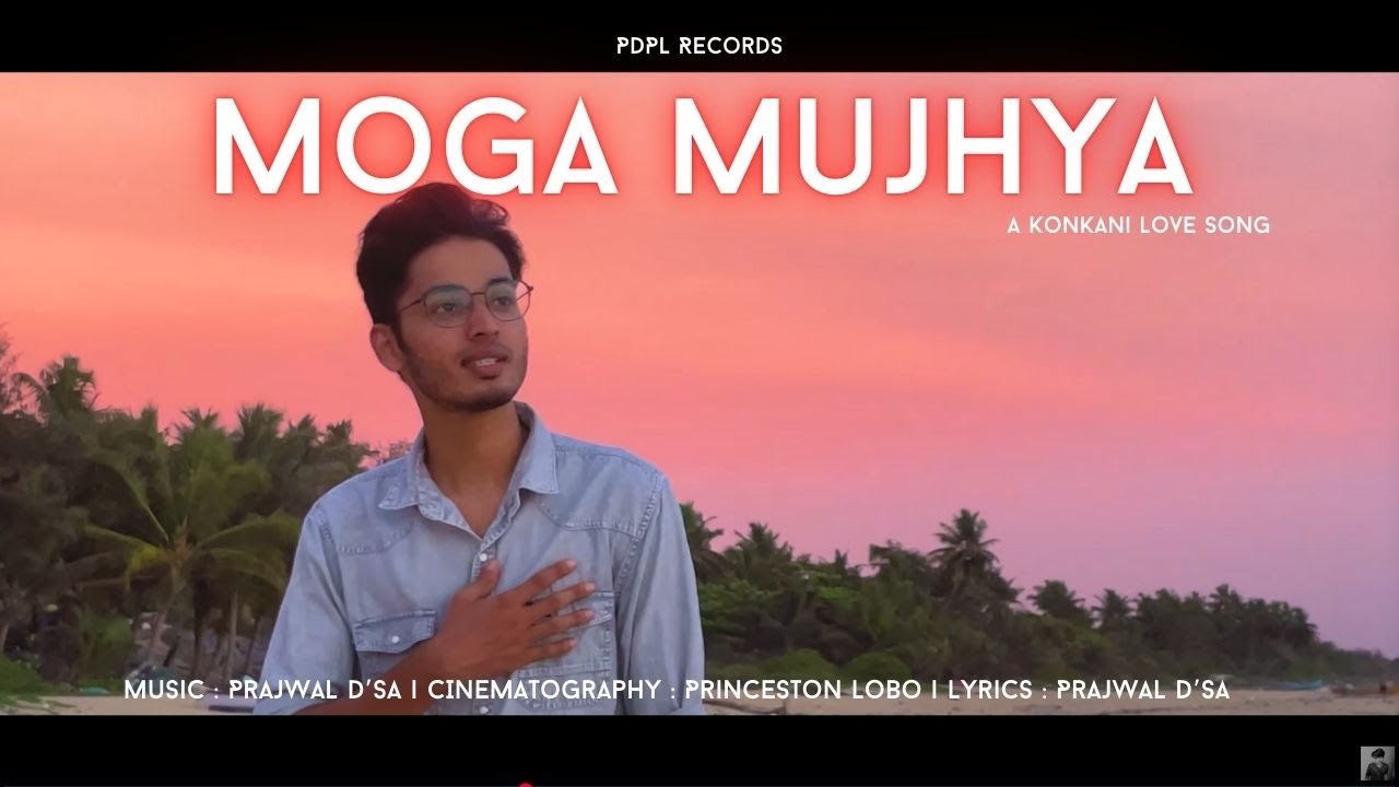 Moga Mujhya | Official Video Song | Prajwal D&rsquo;sa | Konkani New Song 2024 | New Love Song |