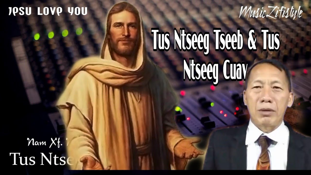 Tus Ntseeg Tseeb & Tus Ntseeg Cuav || Lus Qhuab Qhia