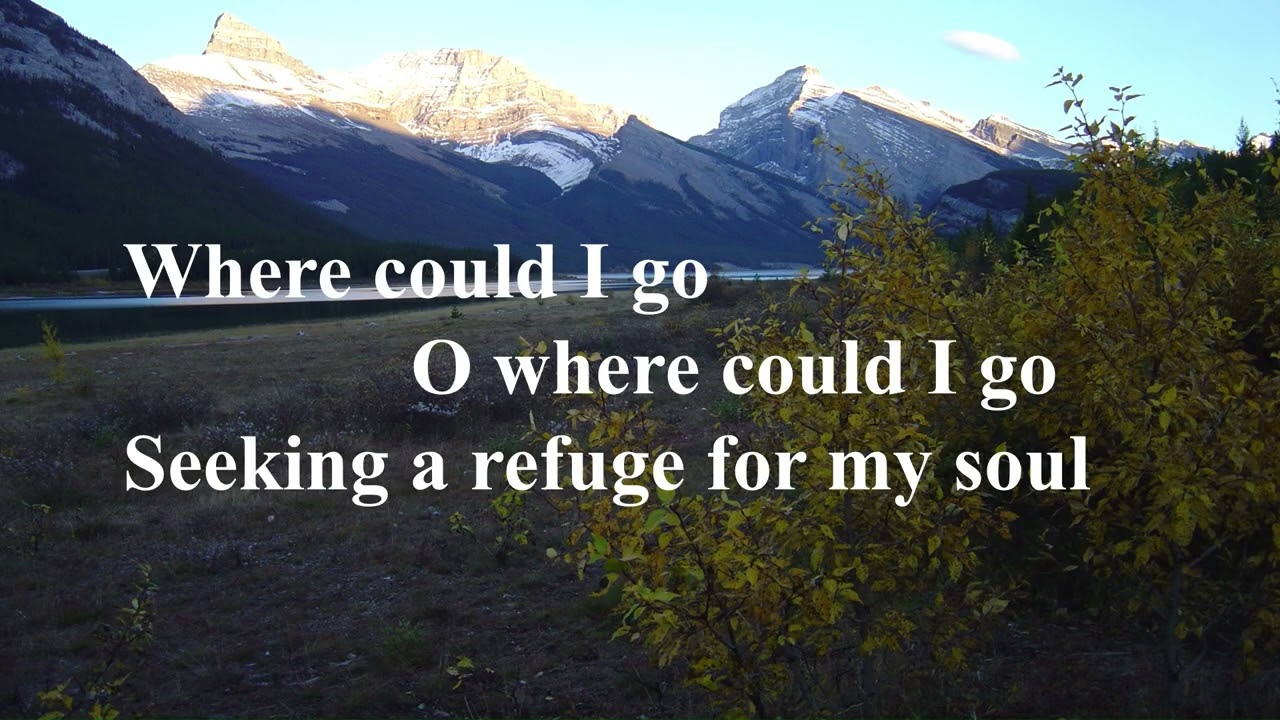 Where Could I Go