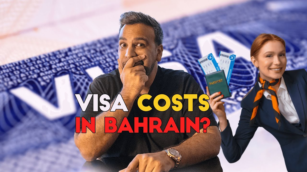 The cost of a Working Visa in Bahrain ???
