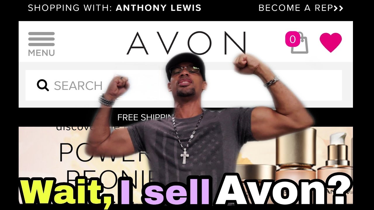 Wait, I sell Avon?