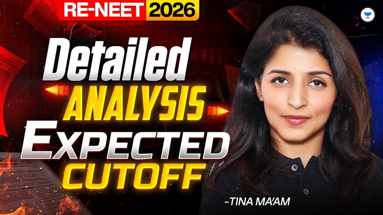 RE-NEET 2026: Detailed Paper Analysis & Expected Cut-Off | Tina Ma'am
