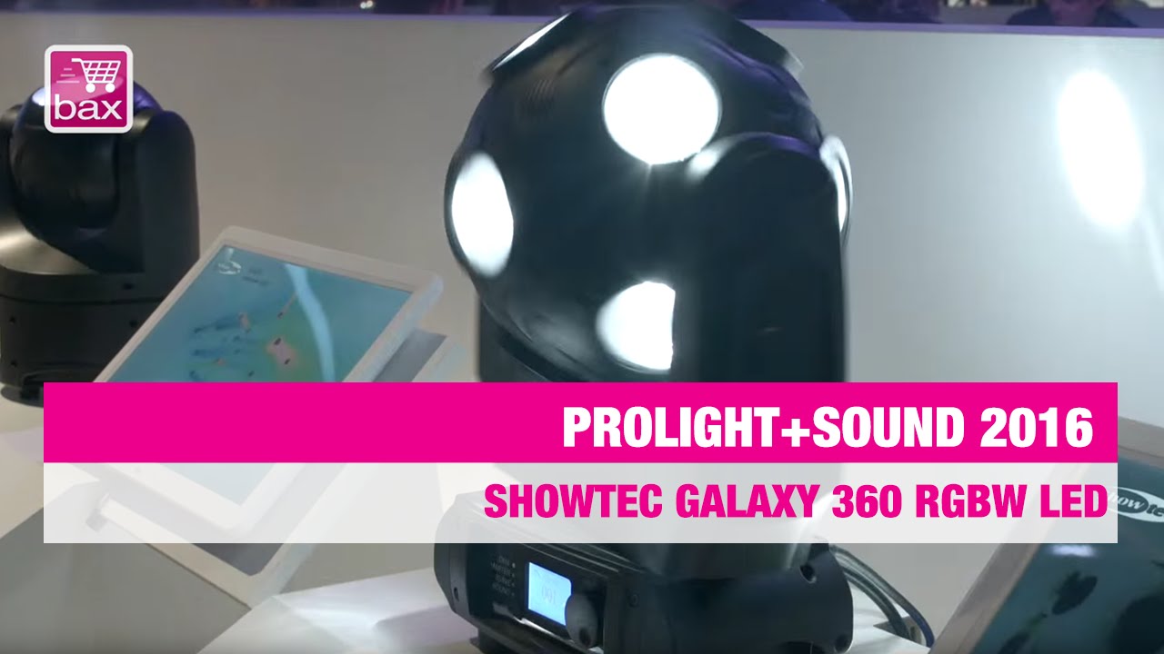 Showtec Galaxy 360 RGBW LED - Prolight+Sound 2016