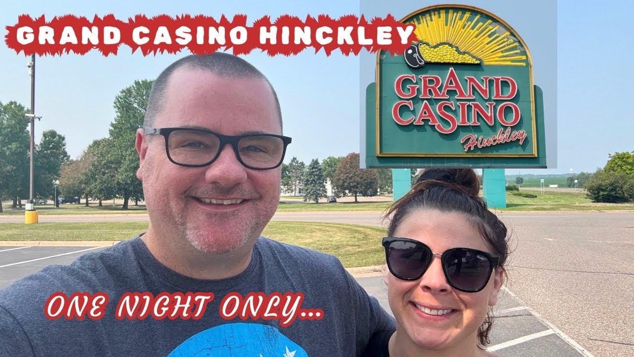 Hinckley Grand Casino Vlog | Can we win this time?